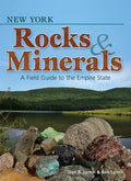 New York Rocks & Minerals: A Field Guide to the Empire State - Paperback