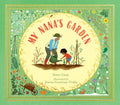 My Nana's Garden - Hardcover