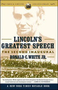 Lincoln's Greatest Speech: The Second Inaugural - Paperback