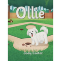 The Love Waggle Series Book Two: Ollie - Hardcover