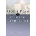 God's Plan for Church Leadership - Paperback