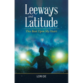 Leeways and Latitude: This Boot Upon My Heart - Paperback