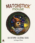 Matchstick Mouse: An Autumn Coloring Book - Paperback