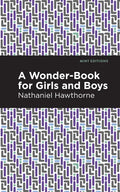 A Wonder Book for Girls and Boys - Paperback