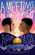 A Meeting of Two Prophets: In everyone's life there is someone they'll never forget, and a summer where it all began... - Paperback