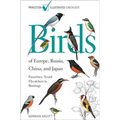 Birds of Europe, Russia, China, and Japan: Passerines: Tyrant Flycatchers to Buntings - Paperback