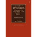 Dalhuisen on Transnational and Comparative Commercial, Financial and Trade Law Volume 3: Transnational Contract Law - Paperback