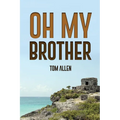 Oh My Brother - Paperback