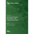 SAR-Based Signal Processing and Target Recognition - Hardcover
