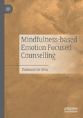 Mindfulness-Based Emotion Focused Counselling - Paperback