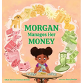 Morgan Manages Her Money - Hardcover