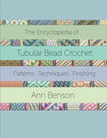 The Encyclopedia of Tubular Bead Crochet - Paperback