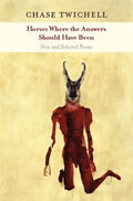 Horses Where the Answers Should Have Been: New and Selected Poems - Paperback