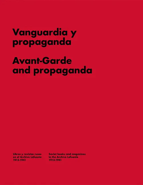 Avant-Garde and Propaganda: Books and Magazines in Soviet Russia - Paperback