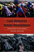 Lost Unicorns of the Velvet Revolutions: Heterotopias of the Seminar - Paperback