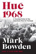 Hue 1968: A Turning Point of the American War in Vietnam - Paperback