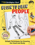 Begin to Draw People: Simple Techniques for Drawing the Head and Body - Paperback