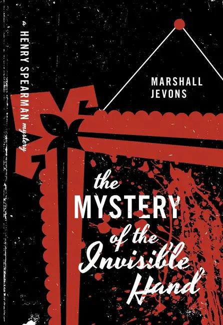 The Mystery of the Invisible Hand - Paperback