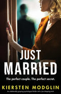 Just Married: An unbelievably gripping psychological thriller with a jaw-dropping twist! - Paperback