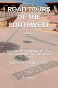 Road Tours Of The Southwest, Book 7: National Parks & Monuments, State Parks, Tribal Park & Archeological Ruins - Paperback