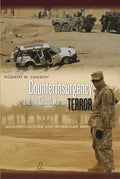 Counterinsurgency and the Global War on Terror: Military Culture and Irregular War - Paperback