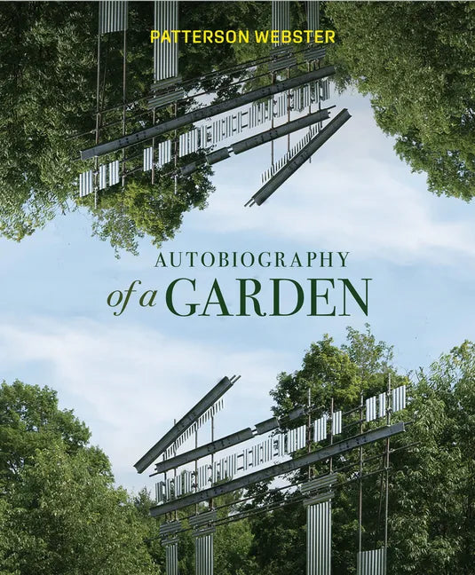 Autobiography of a Garden - Hardcover