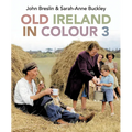 Old Ireland in Colour 3 - Hardcover