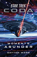 Star Trek: Coda: Book 1: Moments Asunder - Paperback