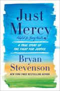 Just Mercy (Adapted for Young Adults): A True Story of the Fight for Justice - Hardcover