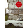 Bow Grip - Paperback