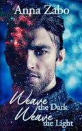 Weave the Dark, Weave the Light - Paperback