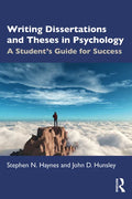 Writing Dissertations and Theses in Psychology: A Student's Guide for Success - Paperback