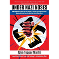 Under Nazi Noses - Paperback