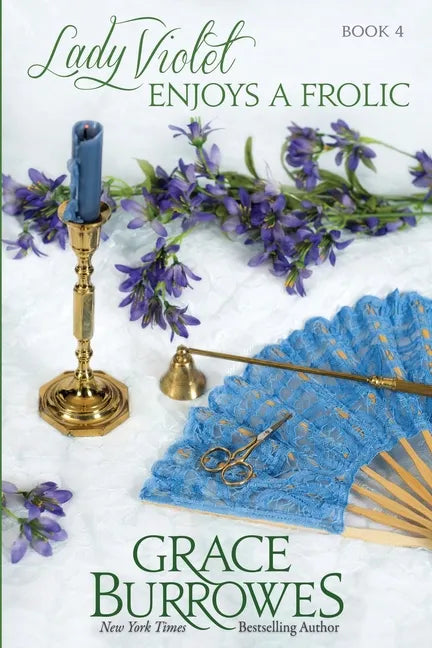 Lady Violet Enjoys a Frolic: The Lady Violet Mysteries--Book Four - Paperback