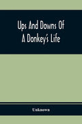Ups And Downs Of A Donkey'S Life - Paperback