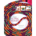 Andean Sling Braids: New Designs for Textile Artists - Hardcover