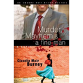 Murder, Mayhem & Fine Man - Paperback