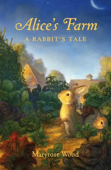 Alice's Farm: A Rabbit's Tale - Paperback