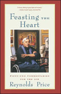 Feasting the Heart: Fifty-Two Commentaries for the Air - Paperback