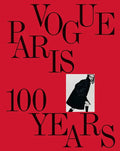 Vogue Paris: 100 Years - Hardcover