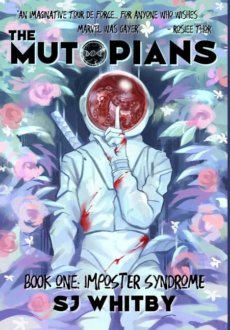 The Mutopians Book One: Imposter Syndrome - Hardcover