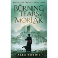 The Burning Tears of Morlak - Paperback
