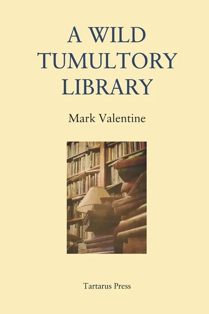 A Wild Tumultory Library - Paperback