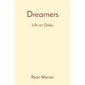 Dreamers: Life on Ooba - Paperback