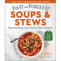 Fix-It and Forget-It Soups & Stews: Nourishing Soups, Stews, Broths, Chilis & Chowders - Paperback