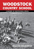 WCS - Woodstock Country School: A History of Institutional Denial (Revised Edition) - Paperback