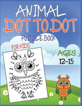 Animal Dot To Dot Puzzle Book For Kids Ages 12-15 - Paperback