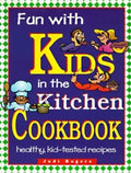 Fun with Kids in the Kitchen, Spiral - Paperback