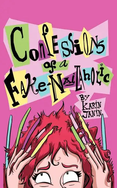 Confessions of a Fake-Nail Aholic - Paperback