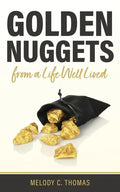 Golden Nuggets From a Life Well Lived - Paperback